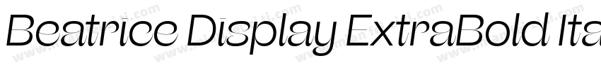 Beatrice Display ExtraBold Italic字体转换